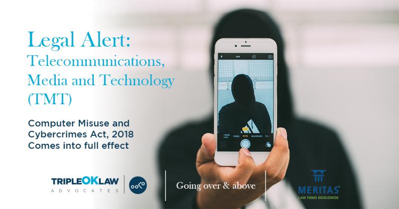 LEGAL ALERT: Fully Effective – The Computer Misuse and Cybercrimes Act, 2018